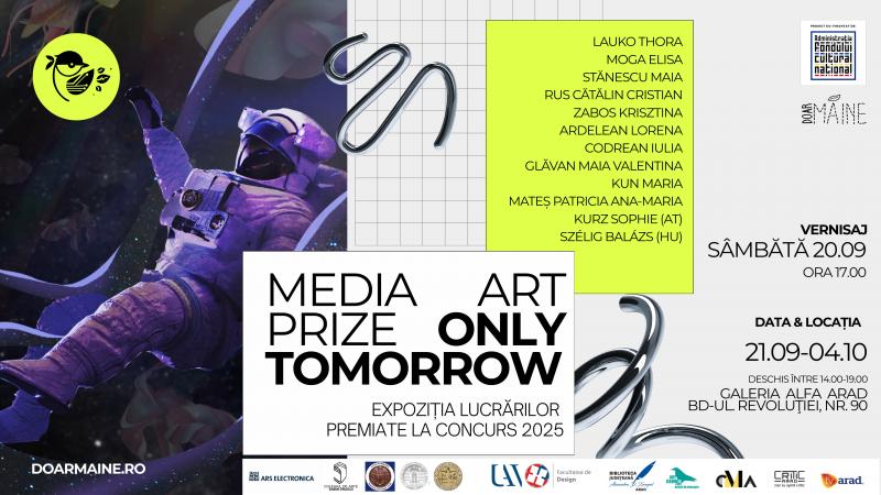Deschiderea expoziției Media Art Prize – Only Tomorrow la Galeria Alfa din Arad

