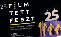 Filmtettfeszt - Zilele Filmului Maghiar, ediția 2025, la Cinematograful „Arta“ din Arad