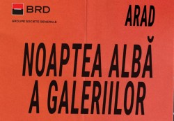 Noaptea alba a galeriilor – Arad: 3-4-5 octombrie