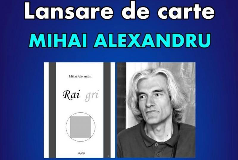 O carte despre cât de mult ne a marcat regimul comunist: ”RAI GRI”, de Mihai Alexandru