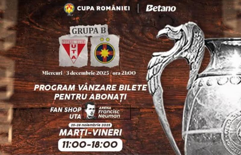UTA pune în vânzare pentru abonați bilete pentru meciul cu FCSB din Cupa României. Online și fizic vor fi disponibile din 1 decembrie

