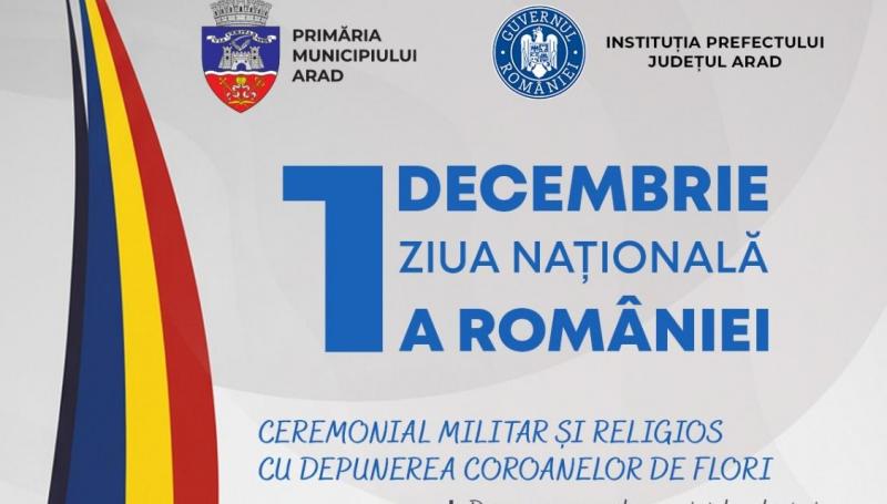 Programul ceremoniilor organizate cu ocazia Zilei Naționale a României – 1 Decembrie 