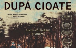 Filmul „După cioate“, o poveste cruntă a mafiei tăierilor ilegale de păduri din România, în premieră la Cinematograful „Arta“ din Arad